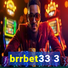 brrbet33 3
